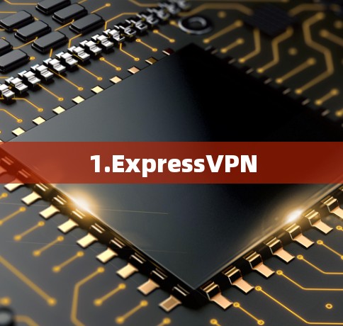 1.ExpressVPN