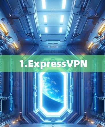 1.ExpressVPN