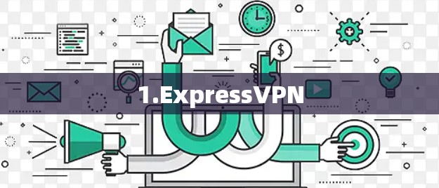 1.ExpressVPN