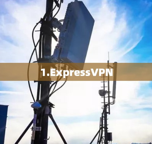 1.ExpressVPN